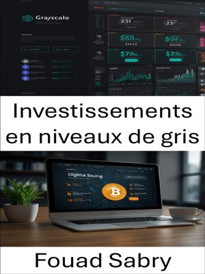 cover image of Investissements en niveaux de gris